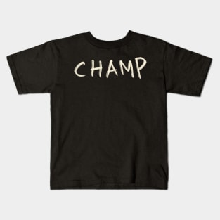 Hand Drawn Champ Kids T-Shirt